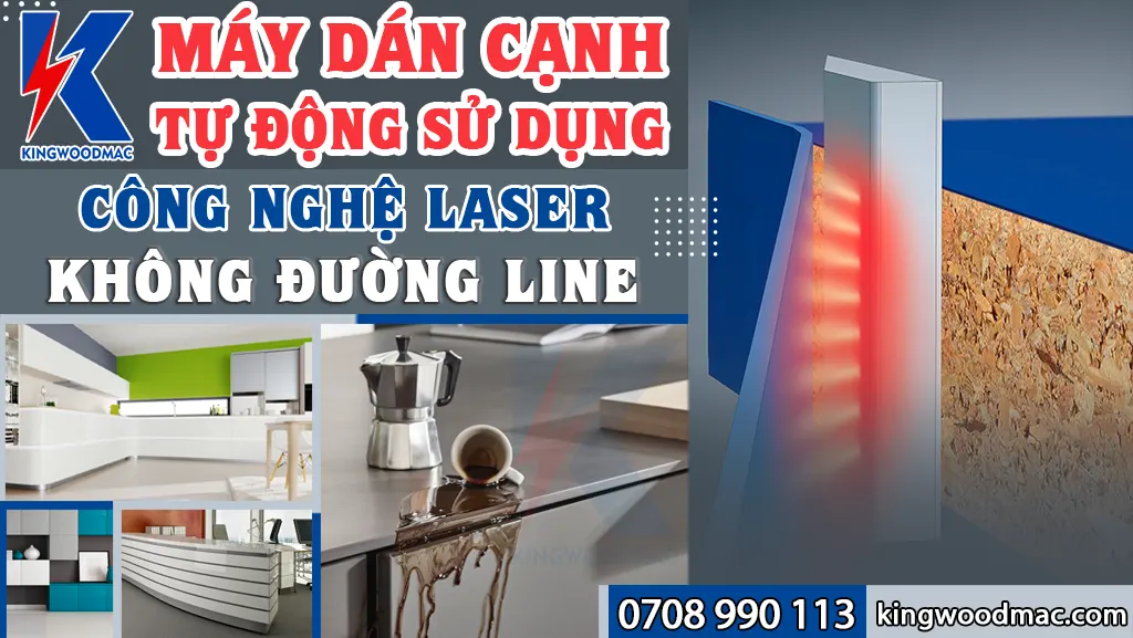 TÌM HIỂU MÁY DÁN CẠNH SỬ DỤNG CÔNG NGHỆ LASER