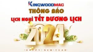 LỊCH NGHỈ LỄ TẾT DƯƠNG LỊCH 2024 CỦA KINGWOODMAC