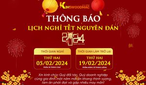 Lịch nghỉ Tết Nguyên Đán Giáp Thìn 2024| Kingwoodmac