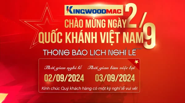 KINGWOODMAC thông báo lịch nghỉ lễ 2/9 năm 2024