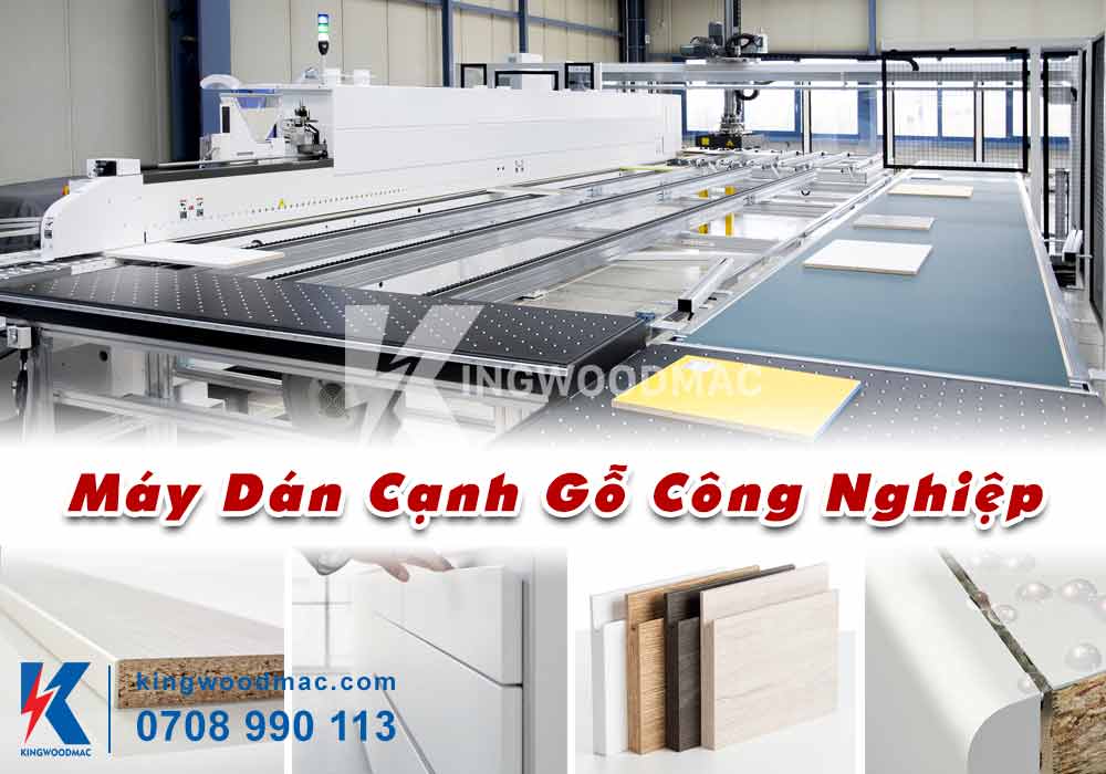 Máy dán cạnh gỗ công nghiệp I KINGWOODMAC